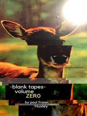 cover image of Blank Tapes Volume Zero